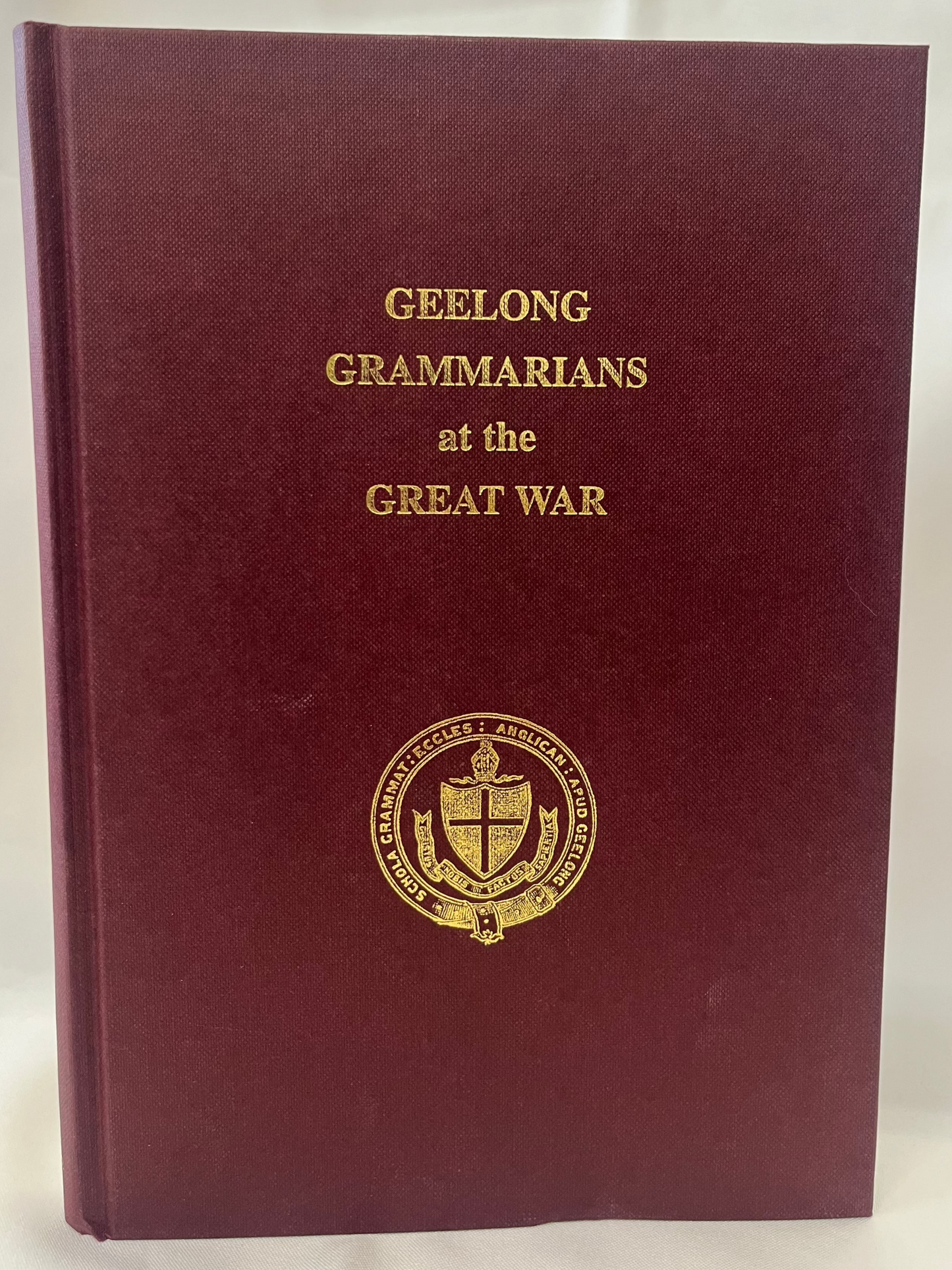 Geelong Grammarians at the Great War